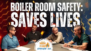 How a Safety-First Culture Saves Lives & Money- High Fire Podcast EP 3